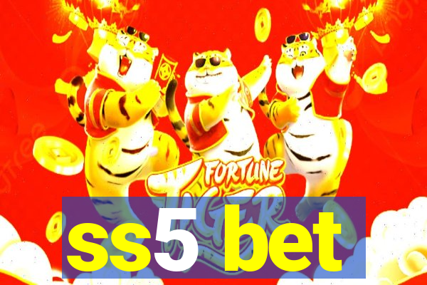 ss5 bet